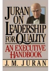 Juran on Leadership for Quality : An Executive Handbook